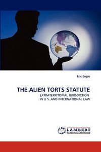 Cover image for The Alien Torts Statute