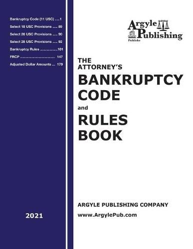 Cover image for The Attorney's Bankruptcy Code and Rules Book (2021)