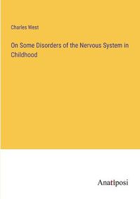 Cover image for On Some Disorders of the Nervous System in Childhood