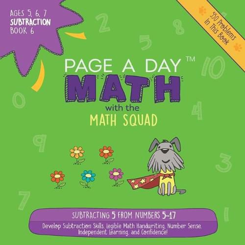 Cover image for Page A Day Math Subtraction Book 6: Subtracting 5 from the Numbers 5-17