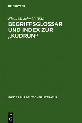 Begriffsglossar und Index zur Kudrun