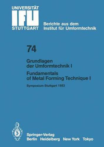 Cover image for Grundlagen der Umformtechnik - Stand und Entwicklungstrends / Fundamentals of Metal Forming Technique-State and Trends