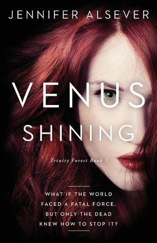 Cover image for Venus Shining: Trinity Forest Book 3