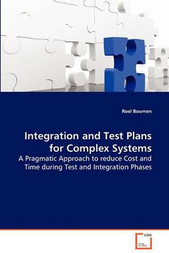 Cover image for Integration and Test Plans for Complex Systems