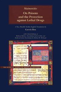 Cover image for On Poisons and the Protection against Lethal Drugs: A Parallel Arabic-English Edition