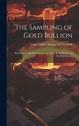 Cover image for The Sampling of Gold Bullion