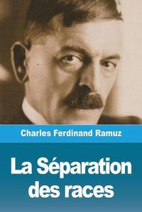 Cover image for La Separation des races