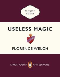 Cover image for Useless Magic: Lyrics, Poetry and Sermons