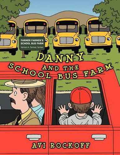 Cover image for Danny and the School Bus Farm