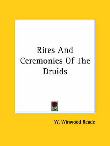 Cover image for Rites and Ceremonies of the Druids