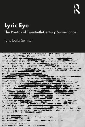 Cover image for Lyric Eye: The Poetics of Twentieth-Century Surveillance