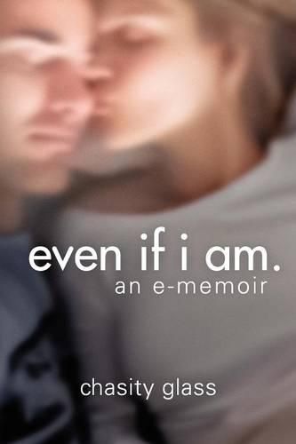 Cover image for Even If I Am.