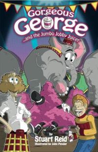 Cover image for Gorgeous George and the Jumbo Jobby Juicer: or the pink poo power pump