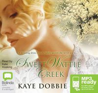 Cover image for Sweet Wattle Creek