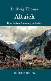 Cover image for Altaich: Eine heitere Sommergeschichte