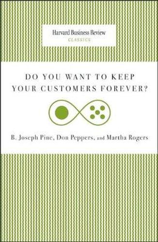 Cover image for Do You Want to Keep Your Customers Forever?