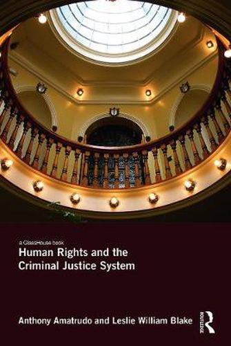 Cover image for Human Rights and the Criminal Justice System