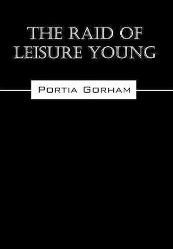 Cover image for The Raid of Leisure Young