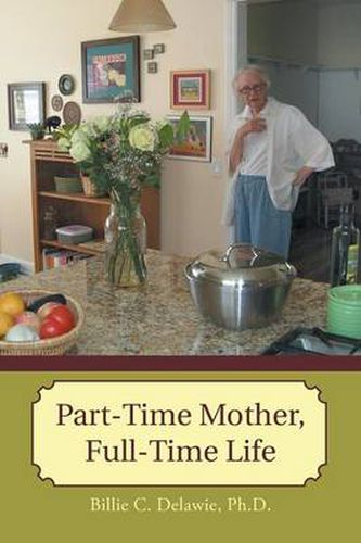 Cover image for Part-Time Mother, Full-Time Life