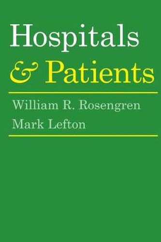 Cover image for Hospitals and Patients