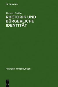 Cover image for Rhetorik und burgerliche Identitat