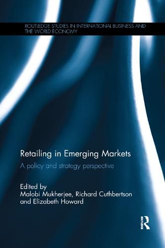 Cover image for Retailing in Emerging Markets: A policy and strategy perspective