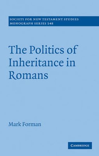 Cover image for The Politics of Inheritance in Romans