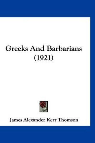 Cover image for Greeks and Barbarians (1921)