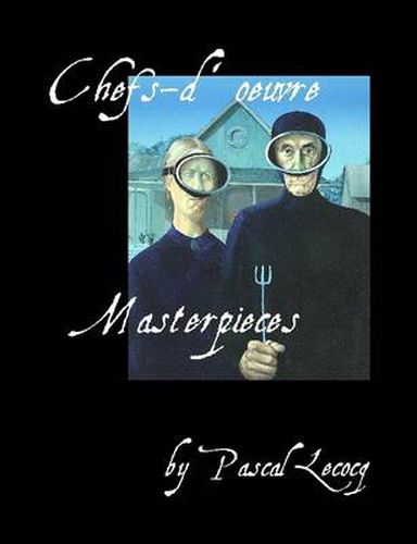 Cover image for Chefs-D'Oeuvre/Masterpieces by Pascal Lecocq