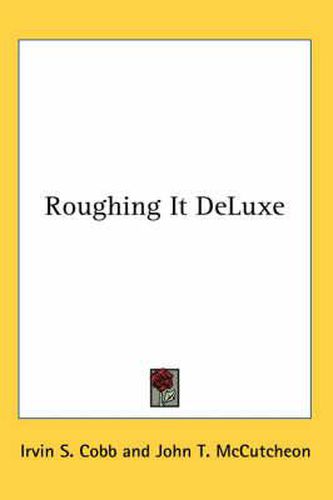 Cover image for Roughing It Deluxe