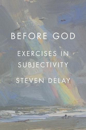 Cover image for Before God: Exercises in Subjectivity