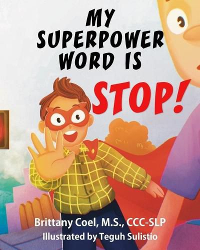 Cover image for My Superpower Word is STOP!