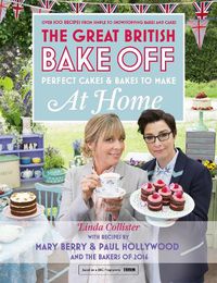 Cover image for Great British Bake Off - Perfect Cakes & Bakes To Make At Home