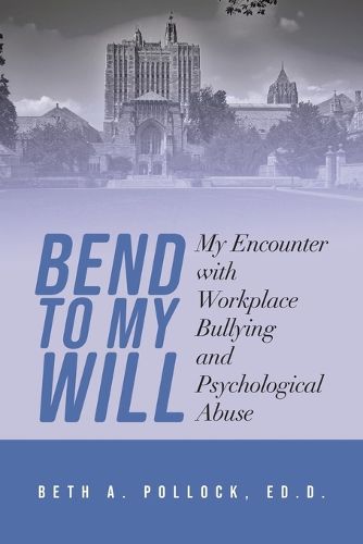 Cover image for Bend to My Will