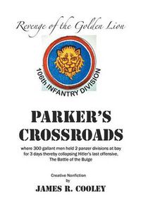 Cover image for Parker's Crossroads: Revenge of the Golden Lion