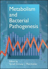 Cover image for Metabolism and Bacterial Pathogenesis