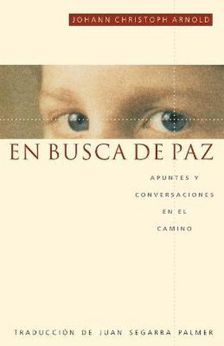 Cover image for En busca de paz: Apuntes y conversaciones en el camino