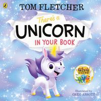 Cover image for There's a Unicorn in Your Book: Number 1 picture-book bestseller