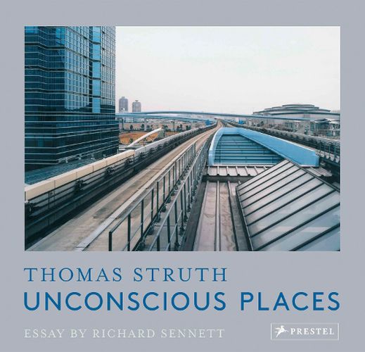 Unconscious Places: Thomas Struth