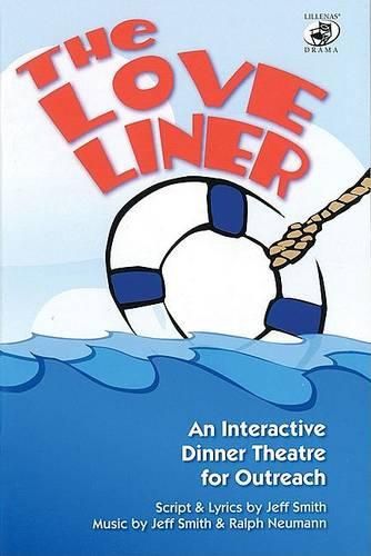 The Love Liner: An Interactive Dinner Theatre for Outreach