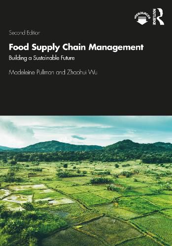 Cover image for Food Supply Chain Management: Building a Sustainable Future