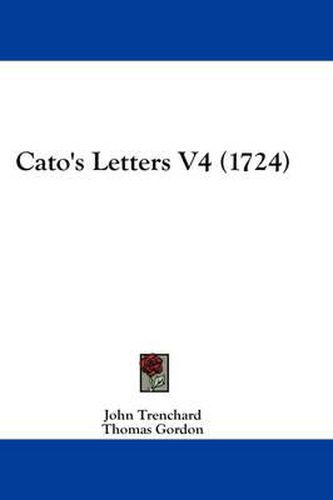 Cato's Letters V4 (1724)