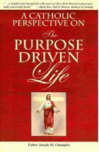 Cover image for A Catholic Perspective on the Purpose Driven Life