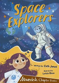 Cover image for Space Explorers: (Brown Chapter Readers)