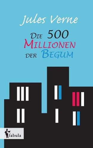 Cover image for Die 500 Millionen der Begum