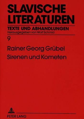 Cover image for Sirenen Und Kometen: Axiologie Und Geschichte Der Motive Wasserfrau Und Haarstern in Slavischen Und Anderen Europaeischen Literaturen