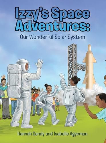 Cover image for Izzy's Space Adventures Our Wonderful Solar System
