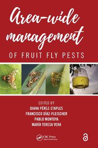 Cover image for Area-Wide Management of Fruit Fly Pests