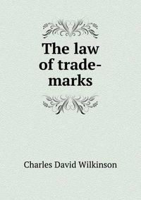 Cover image for The law of trade-marks