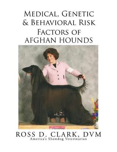 Cover image for Medical, Genetic & Behavioral Risk Factors of Afghan Hounds